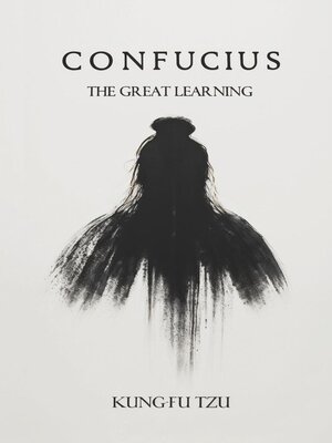 cover image of Confucius the Great Learning